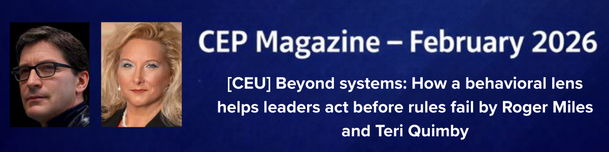[CEU] Beyond systems: How a behavioral lens helps leaders act before rules fail by Roger Miles and Teri Quimby
